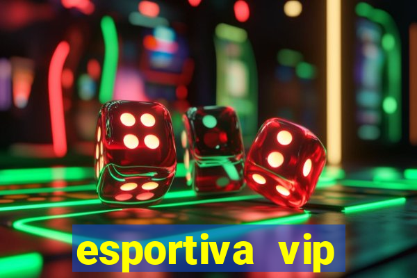 esportiva vip reclame aqui